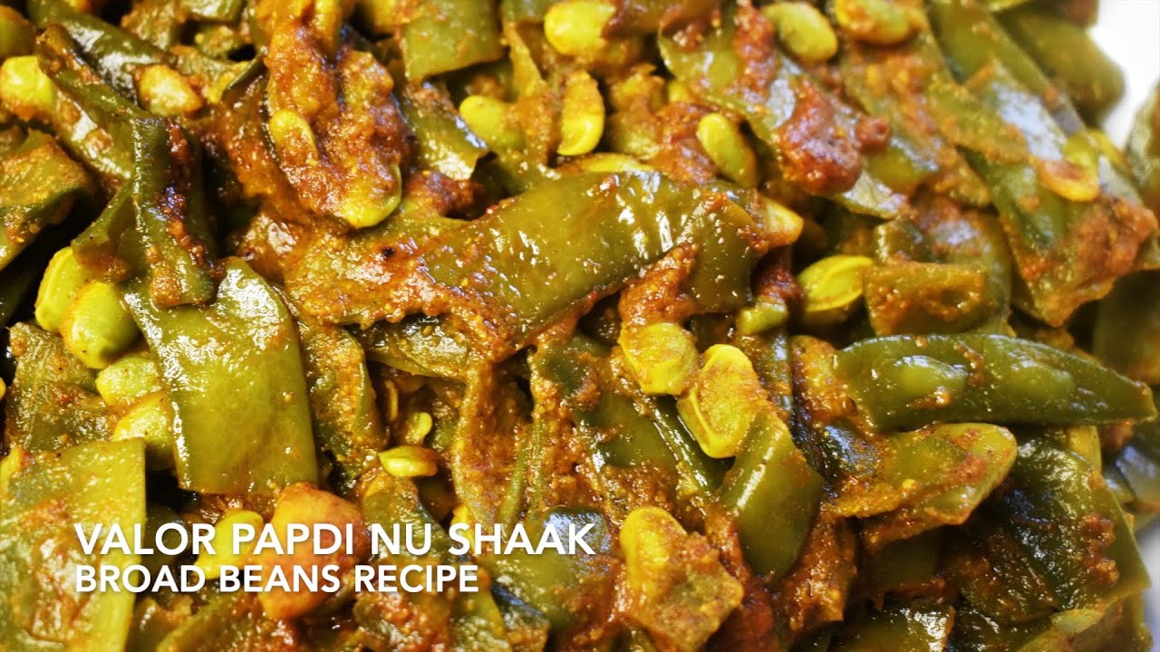 VALOR PAPDI NU SHAAK RECIPE | BROAD BEANS RECIPE | VEGAN RECIPE | GLUTEN FREE | PAPDI KI SABZI