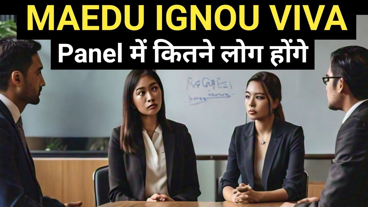 Panel of IGNOU MAEDU Viva Voce | IGNOU MAEDU Viva Voce Questions || IGNOU Project Interview