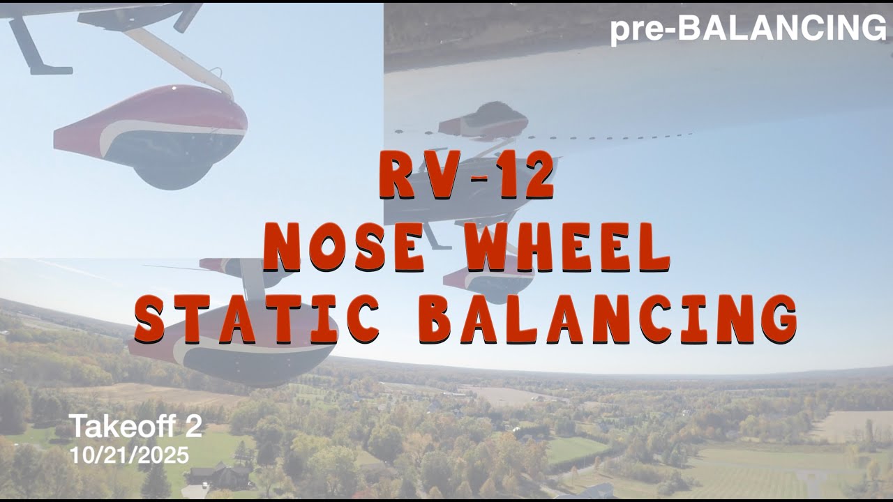 WFA-SHORTS: RV-12 Nose Wheel Vibration & Static Balancing