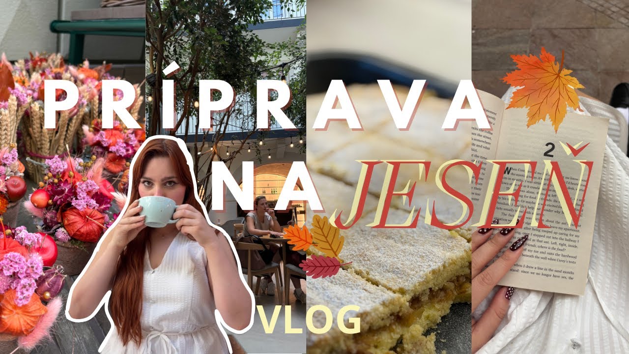 Príprava na JESEŇ🍁 ☕️| nechty, knihy, Bratislava & pečenie koláča