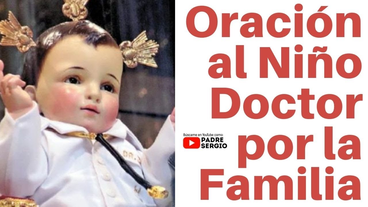 Oración al Niño Doctor por la Familia