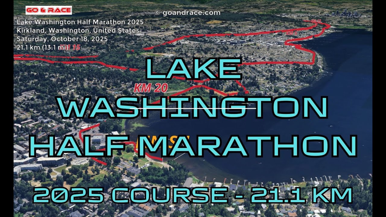 Lake Washington Half Marathon 2025: 3D Video Course Map | 21.1 km - Kirkland