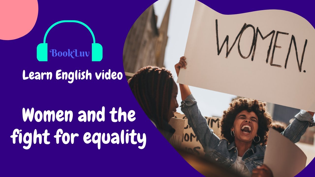 Learn English through story - Women and the fight for equality