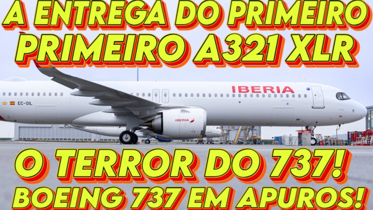 PRIMEIRO A321XLR DO MUNDO É ENTREGUE E BOEING NÃO TEM COMO CONCORRER! E AGORA BOEING?