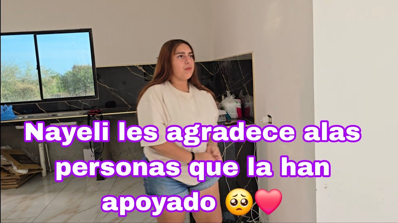 Nayeli les da las gracias alas personas que la han apoyado/y les platica más sobre su casita🏡