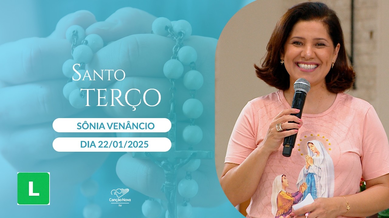 Santo Terço - 22/01/2025