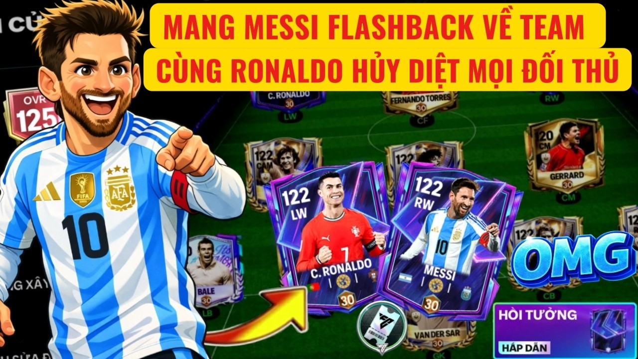 🏆FC MOBILE QT | TÔI MANG MESSI FLASHBACK VỀ SONG KIẾM HỢP BÍCH CÙNG CR7 CÂN MỌI ĐỐI THỦ RANK 50 SAO