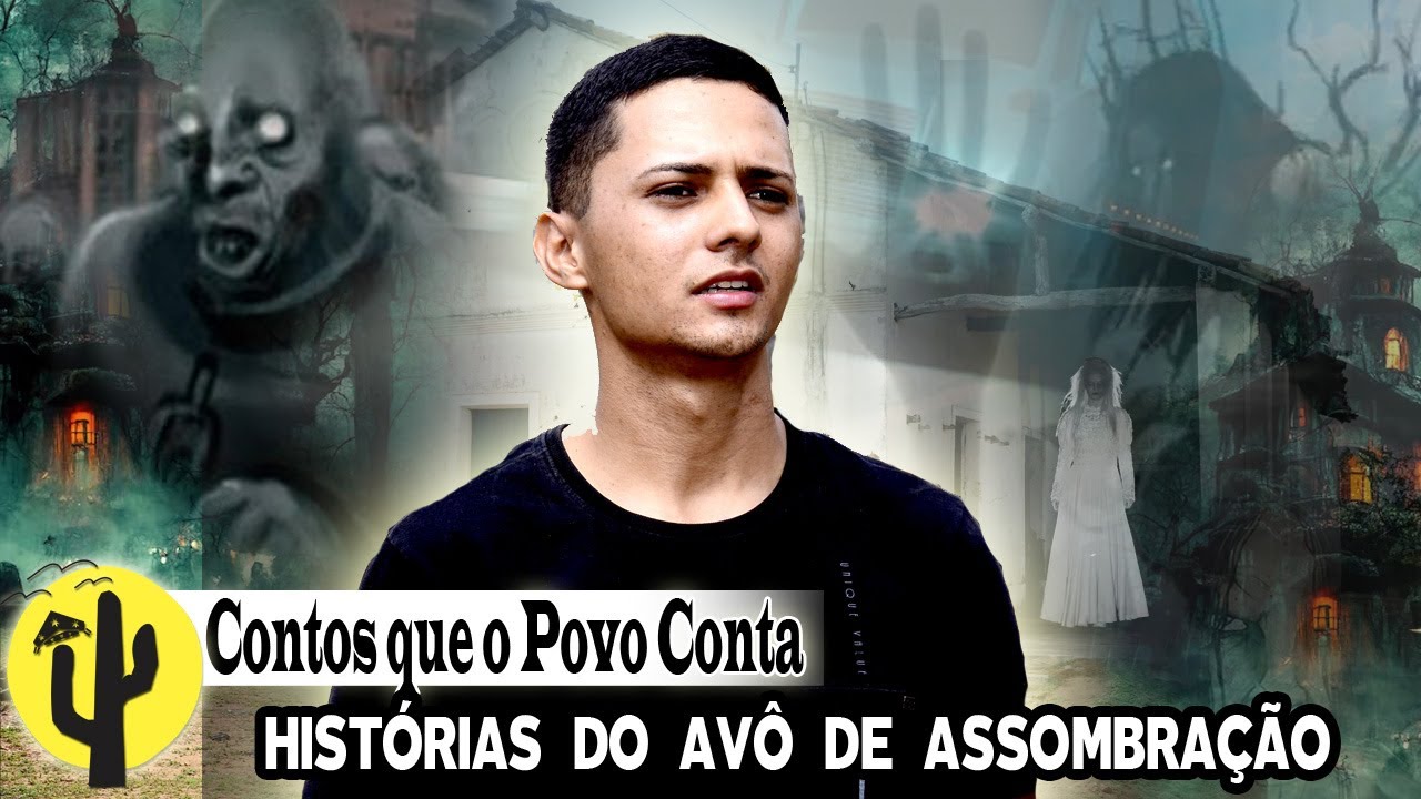 [SÉRIE FOLCLORE] Sávio conta Arrepiantes HISTÓRIAS de ASSOMBRAÇÃO que o seu Avô lhe contava 🌵