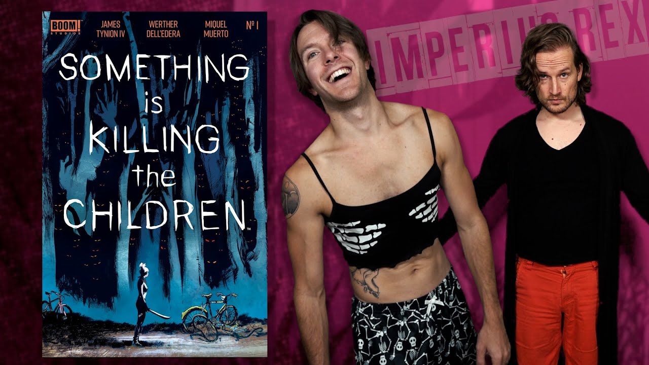 Something is Killing the Children (Gore, Grief & Ghouls)