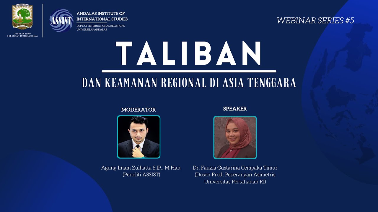 Webinar Series #5 Taliban dan Keamanan Regional di Asia Tenggara