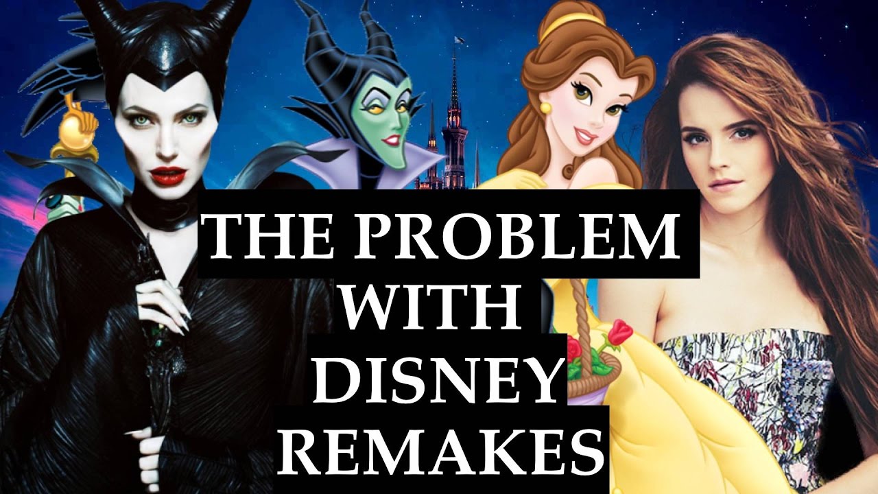 The Problem with Live-Action Disney Remakes