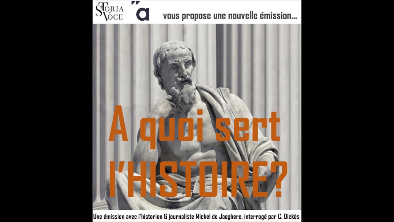 A quoi sert l'Histoire?