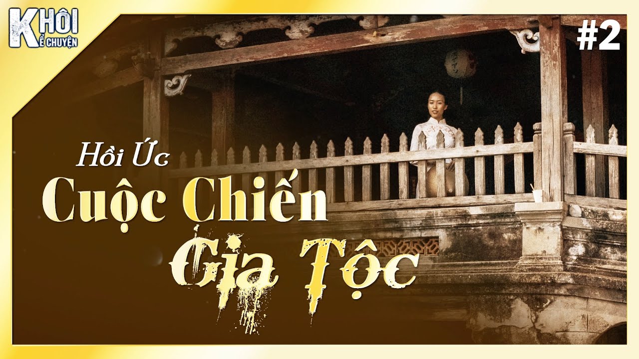 ( TRUYỆN TÂM LINH ) TẬP 2/2 ( KẾT ) : CUỘC CHIẾN GIA TỘC - TÁC GIẢ : HỒI ỨC | GIỌNG ĐỌC : ANH KHÔI