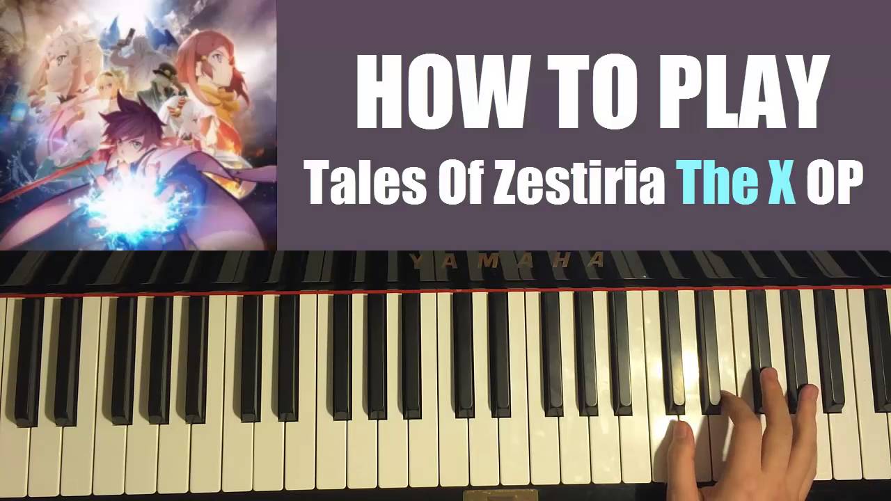 HOW TO PLAY - Tales of Zestiria the X OP - Kaze no Uta by FLOW (Piano Tutorial)