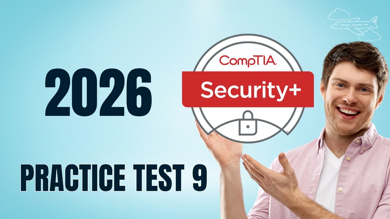 #9 Pass CompTIA SECURITY+ SY0 701 Exam? Watch This Practice Test 9