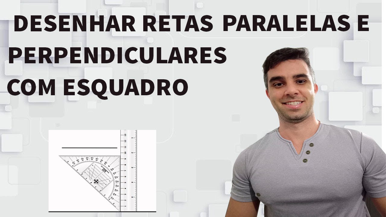 Desenhar retas paralelas e perpendiculares com esquadro