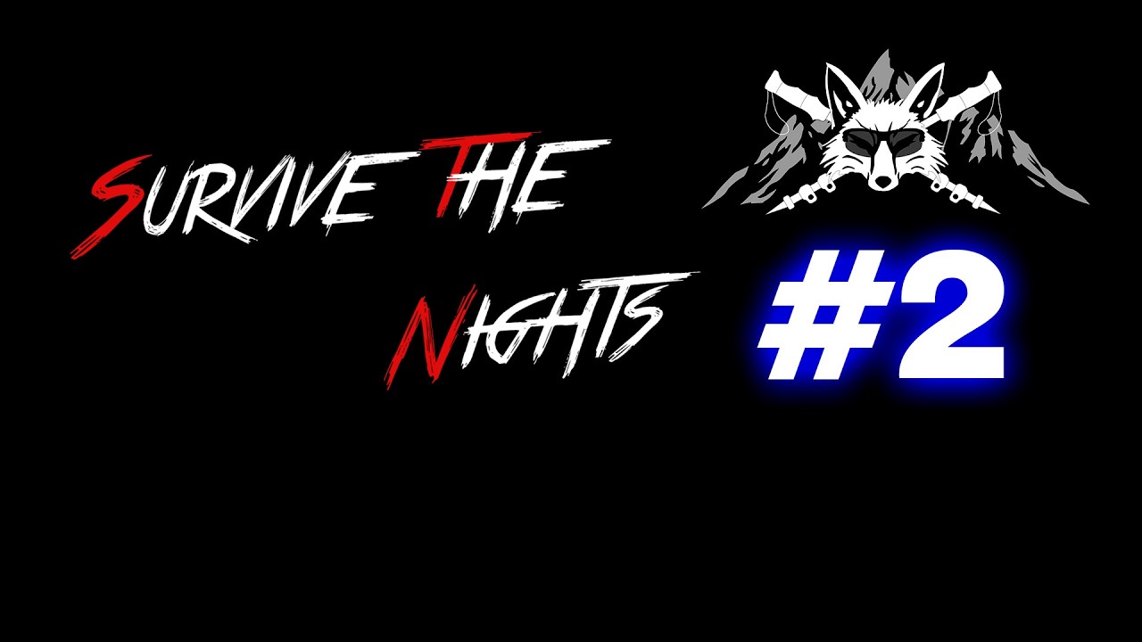 ВТОРОЙ ВЗГЛЯД на Survive The Nights