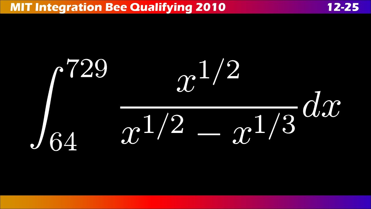 12–25 |🧮 ∫ MIT Integration Bee 2010 | Ejercicios Clasificatorios