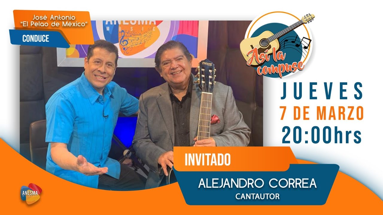 Caballero del bolero, Alejandro Correa I As&iacute; la Compuse I Anesma Networks