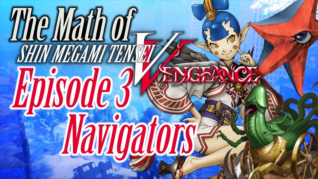 The Math of SMT V: Vengeance #3: Navigators, and How They Find Items