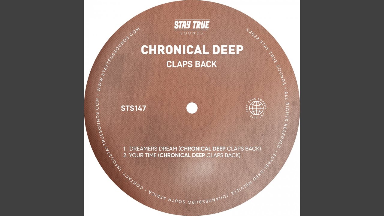 Your Time (Chronical Deep Claps Back)