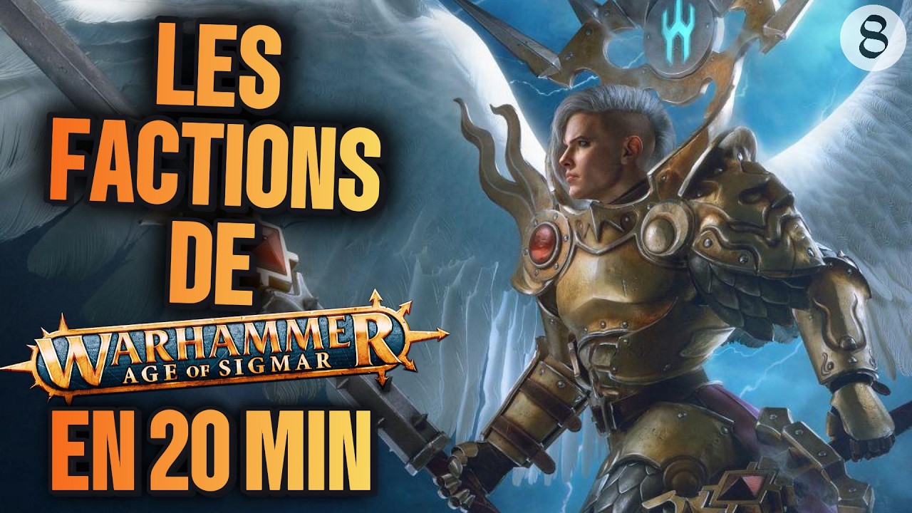 TOUTES LES FACTIONS DE L'ORDRE EXPLIQUÉES EN 20 MIN ! WARHAMMER AGE OF SIGMAR