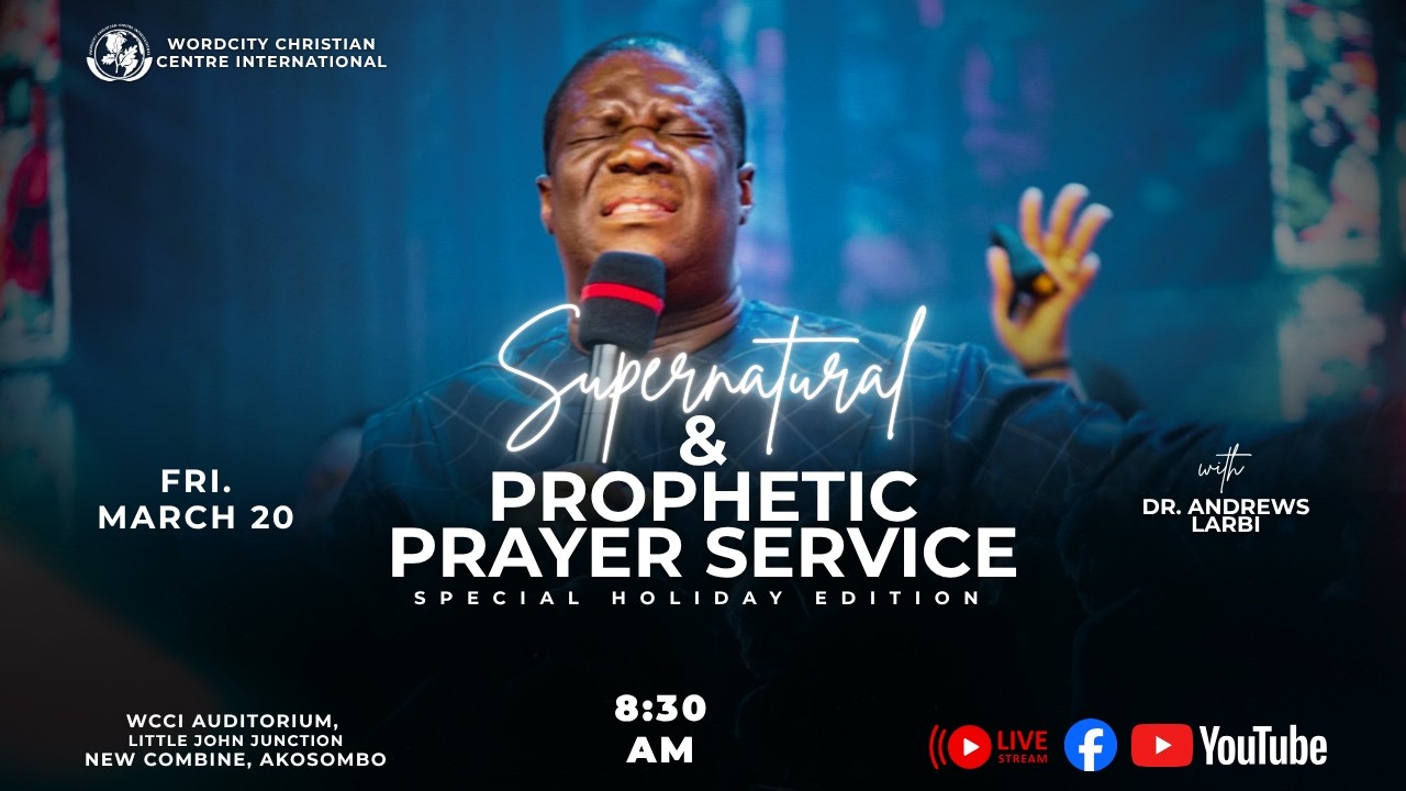Supernatural And Prophetic Prayer Service Holiday Edition With Dr. Andrews Larbi