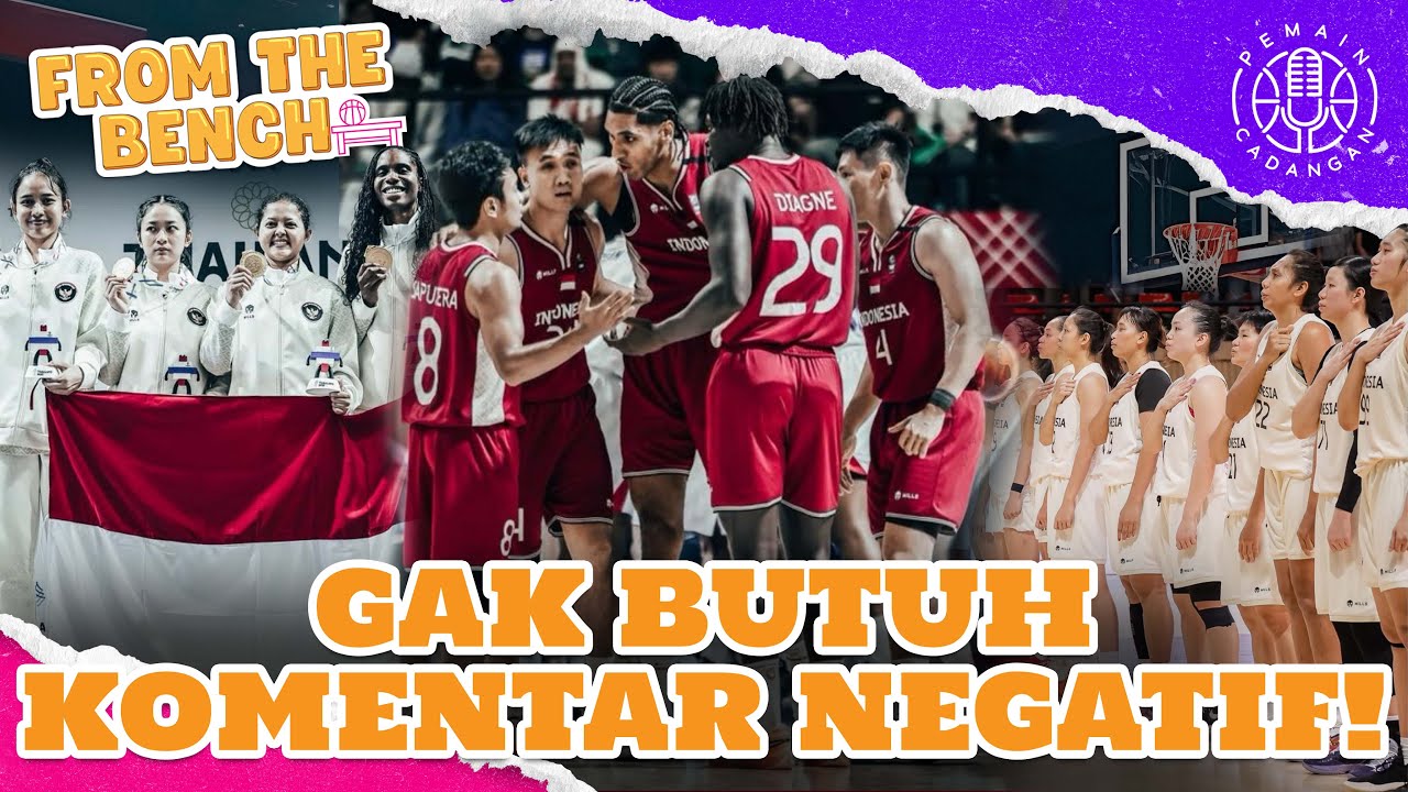 FROM THE BENCH EP128 | Timnas Basket Indonesia bisa ke Final