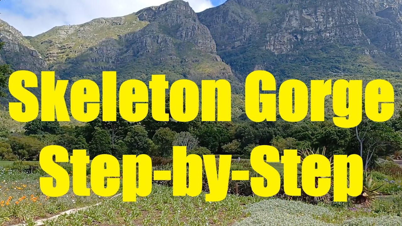 Step-by-Step Guide to Skeleton Gorge