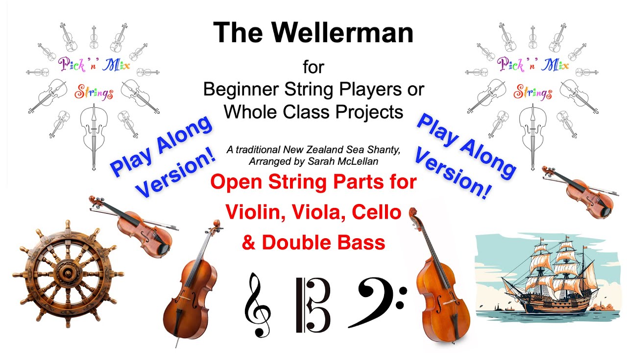 The Wellerman - Play Along for Open String Violin, Viola, Cello & Bass. Arranged by Sarah McLellan