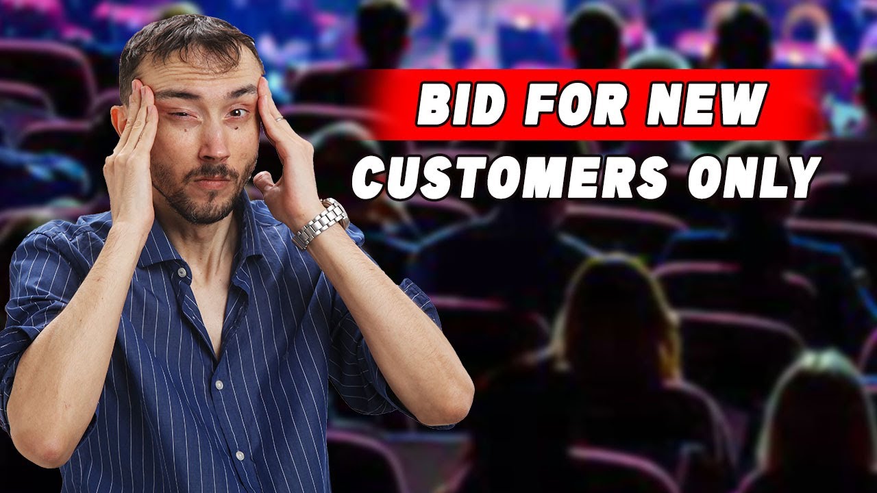 💡 “Bid For New Customers Only” - Why This Feature Is Misunderstood, As Well As How To Profit From It