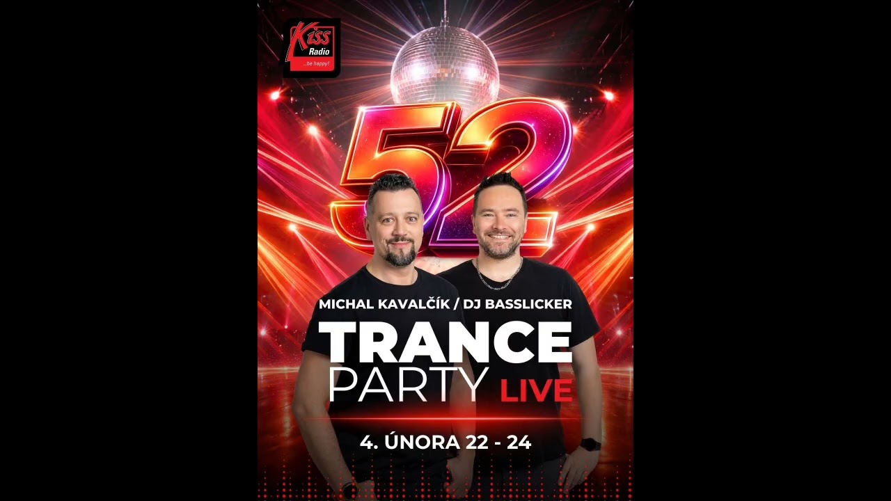 TRANCE PARTY LIVE 52 🔥🎶 (Pouze Audio!!!)