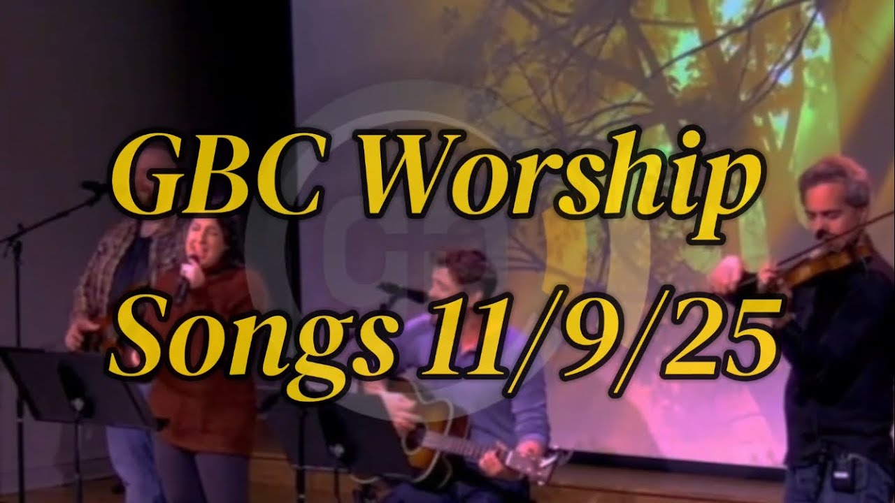 WHO ELSE IS WORTHY, NO ONE BUT JESUS!! - Grace Bible Church Worship Songs 11/9/25