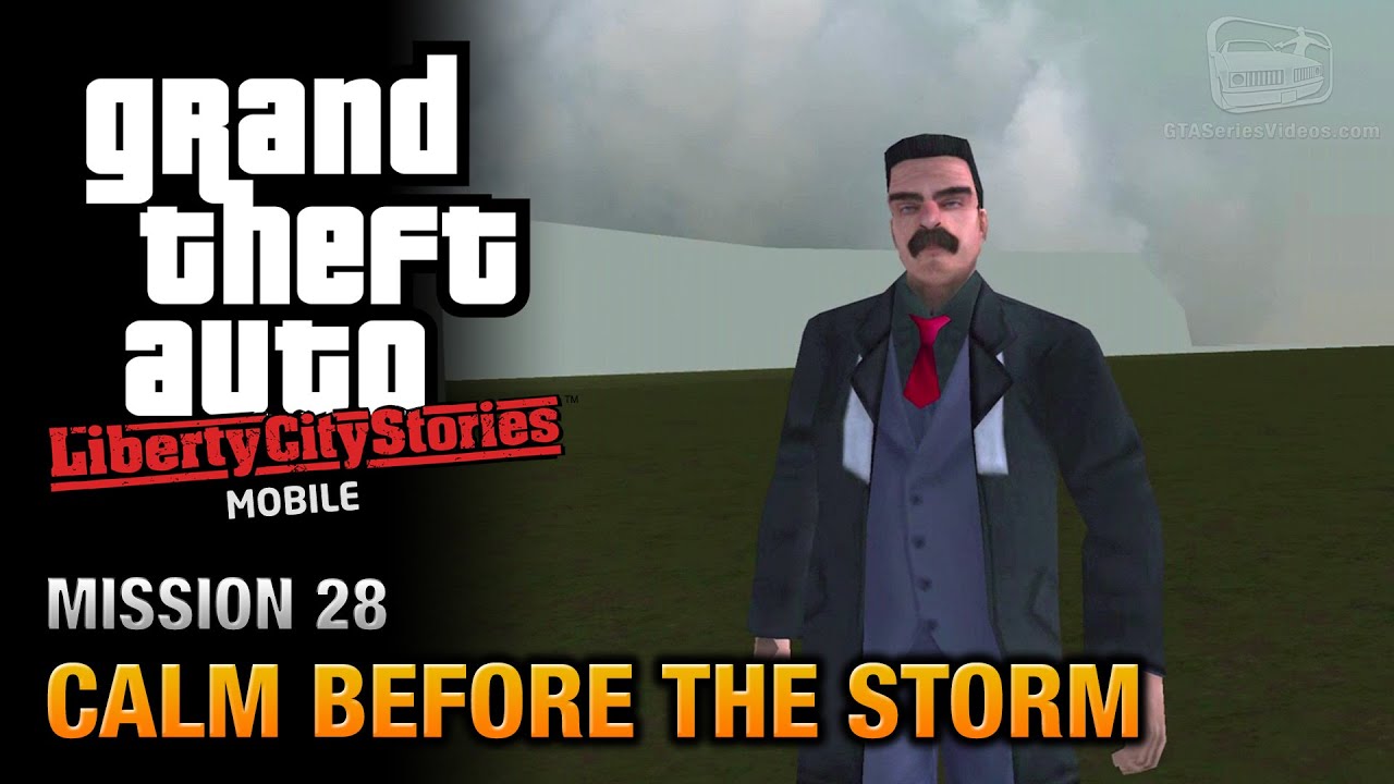 GTA Liberty City Stories Mobile - Mission #28 - Calm Before the Storm
