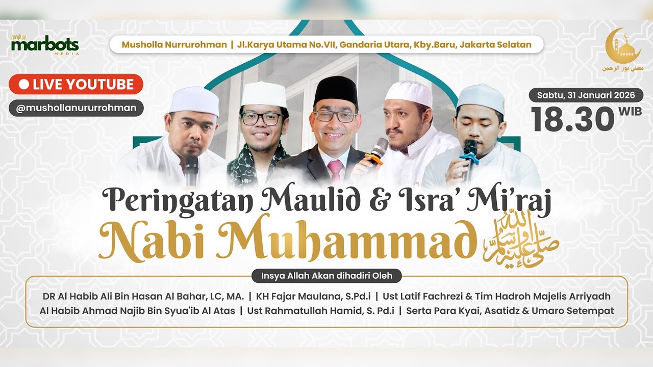 Maulid Nabi Muhammad, Isra' Mi'raj Musholla Nururrohman | Sabtu, 31 Januari 2026 | Marbots Media
