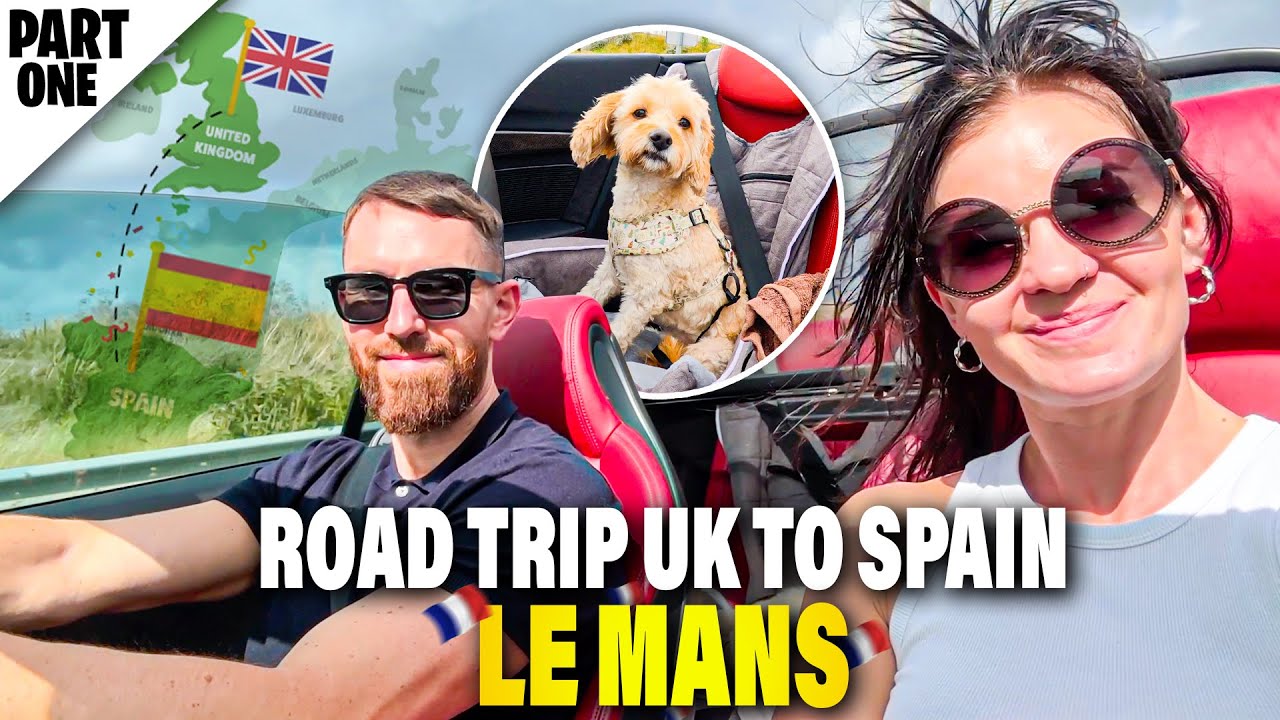 Driving From the UK to Spain: The Ultimate Road Trip!