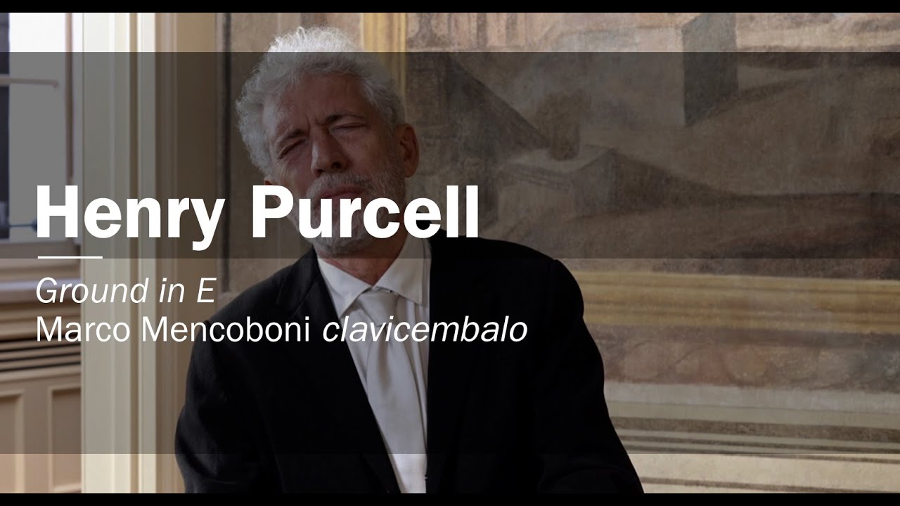 Henry Purcell Ground in E, Marco Mencoboni harpsichord