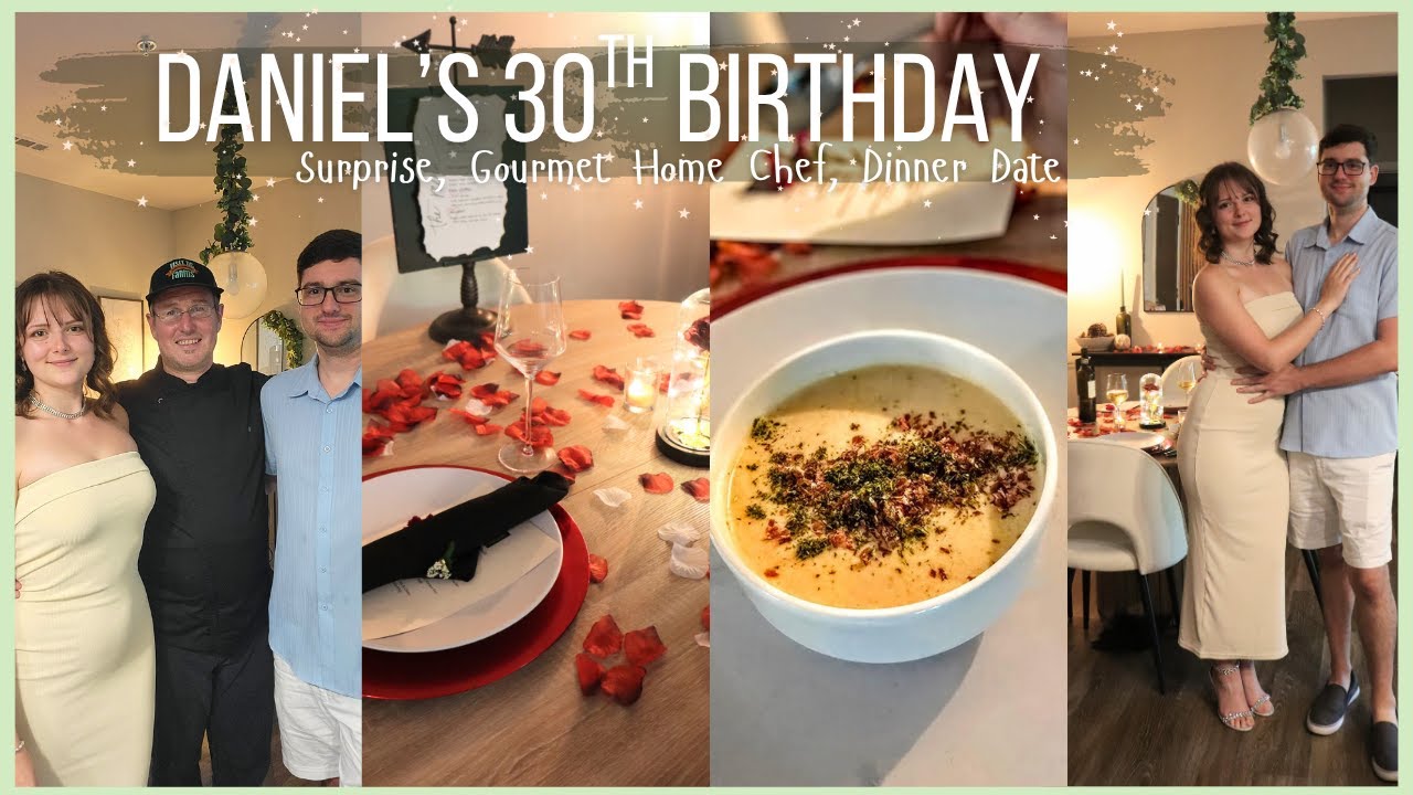 I HIRED A PRIVATE CHEF | Romantic Dinner Surprise, Daniel's 30th Birthday, In Home Chef, GRWM