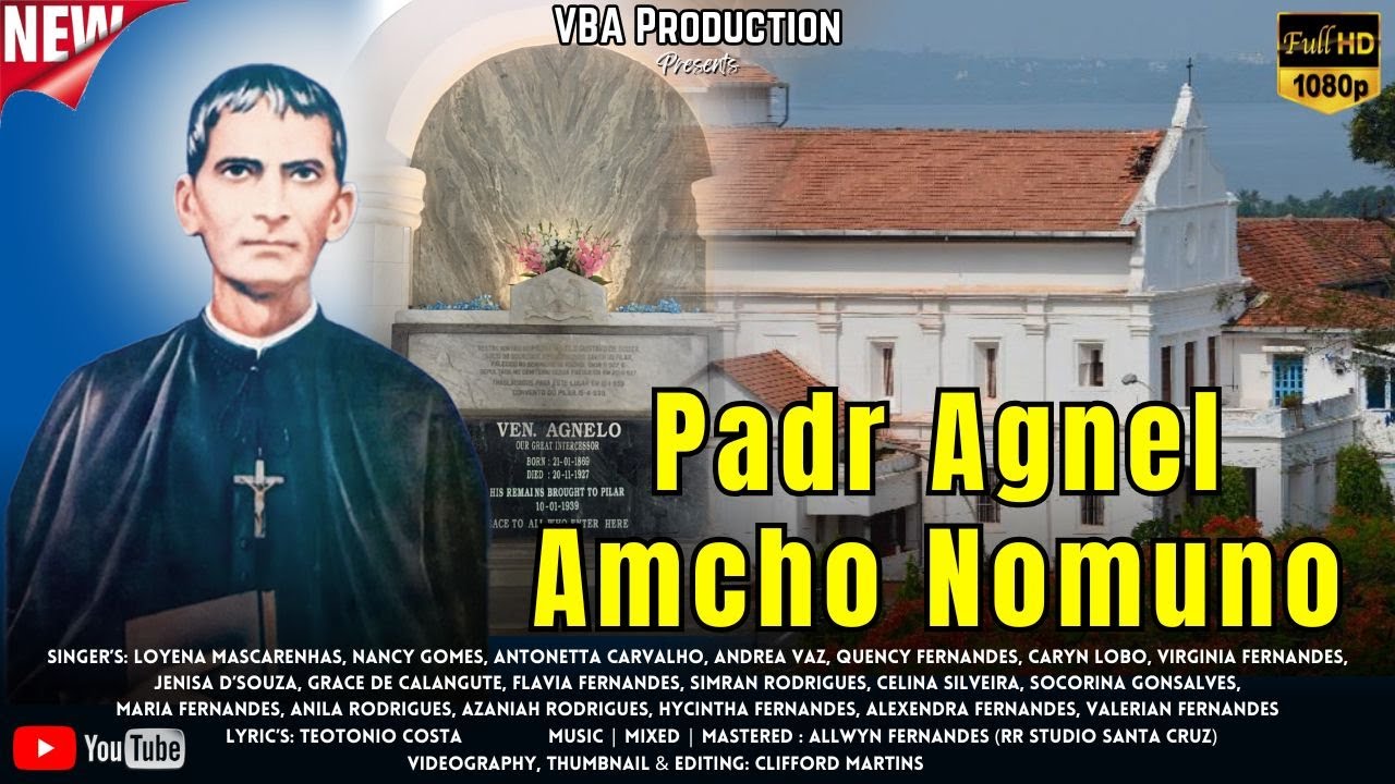 Padr Agnel Amcho Nomuno | New Konkani Song 2025 by Valerian Fernandes | VBA Production