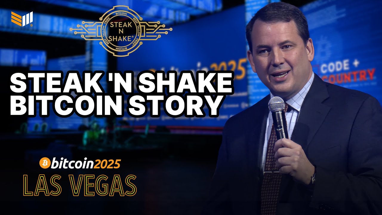 Steak 'n Shake's Bitcoin Adoption Story | Bitcoin 2025