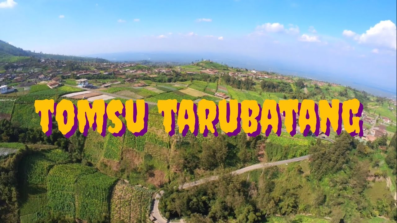 Tomsu Tarubatang, di kaki Merbabu