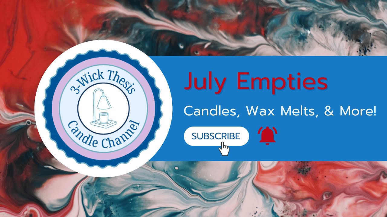 🌫️ Up in Smoke: July Empties | Bath & Body, Goose Creek, & More | Candles, Melts, & Body Care! 🍒🌴🇺🇸