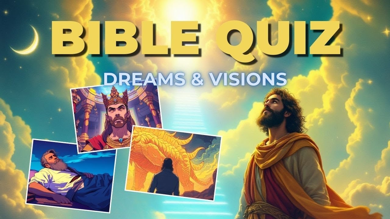 Bible Quiz Questions & Answers - Whose Dream Was It?🌙