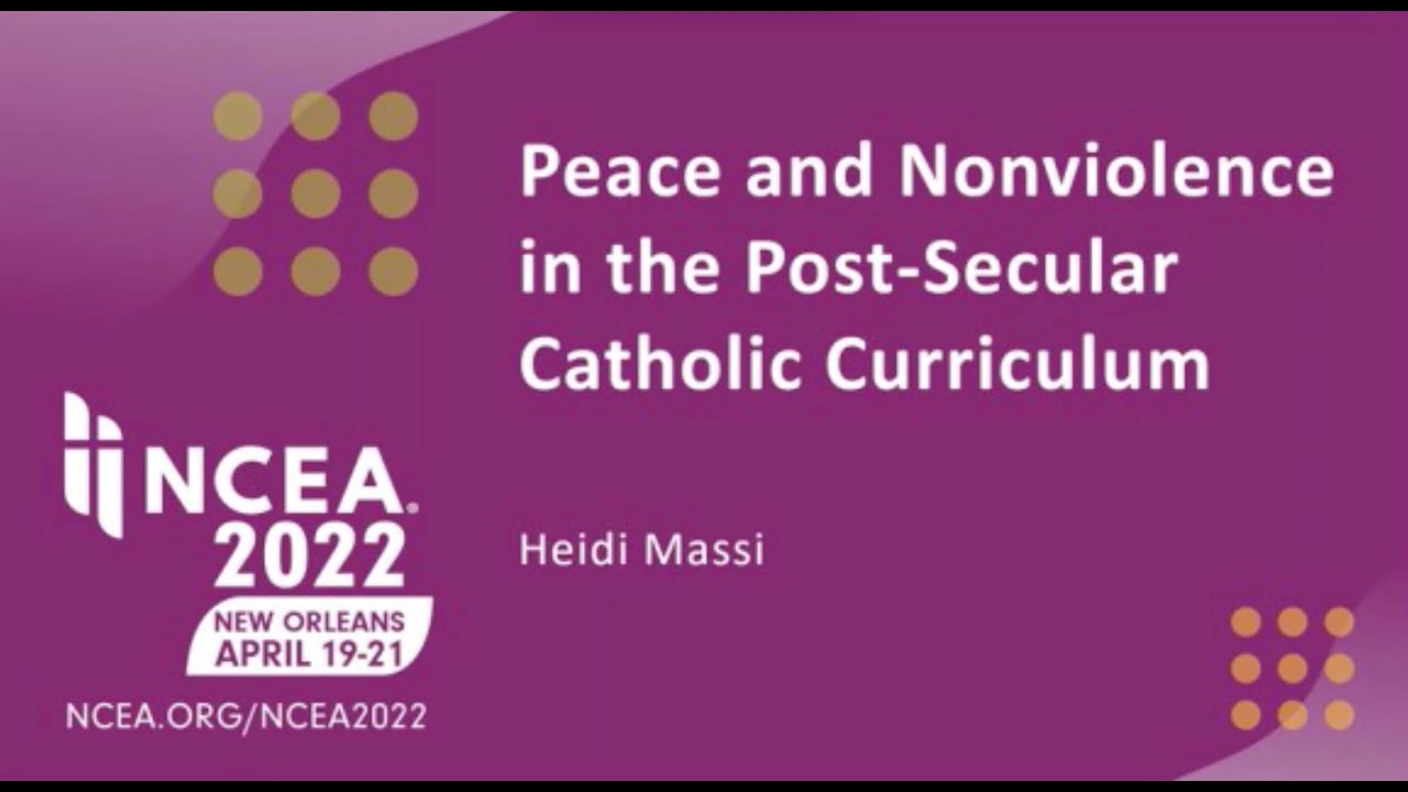 Peace and Nonviolence in the Post-Secular Catholic Curriculum