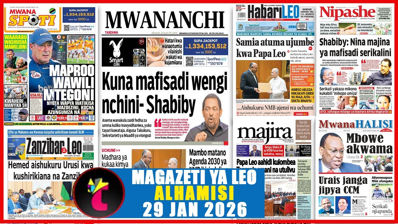 Magazeti ya leo ALHAMISI 29/01/26,SHABIBY NINA MAJINA YA MAFISADI SERIKALINI,MAPRO 2 MTEGONI SIMBA