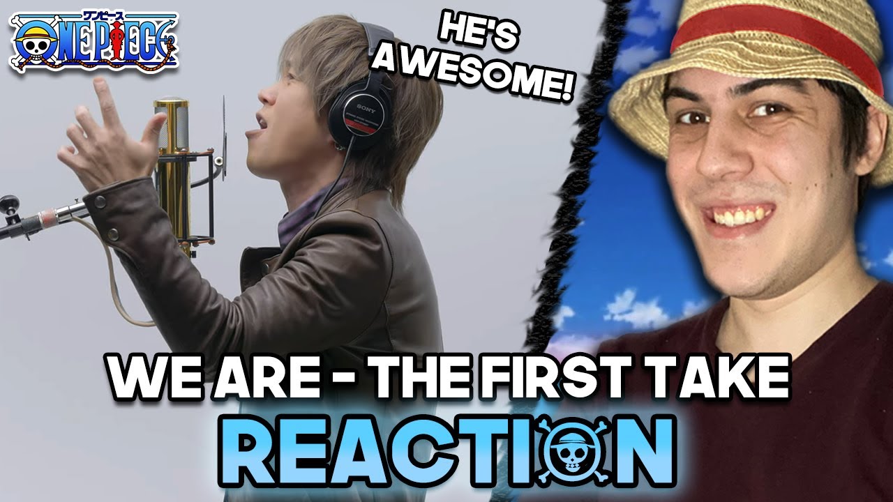 We Are by Hiroshi Kitadani (One Piece OP) | The First Take Reaction