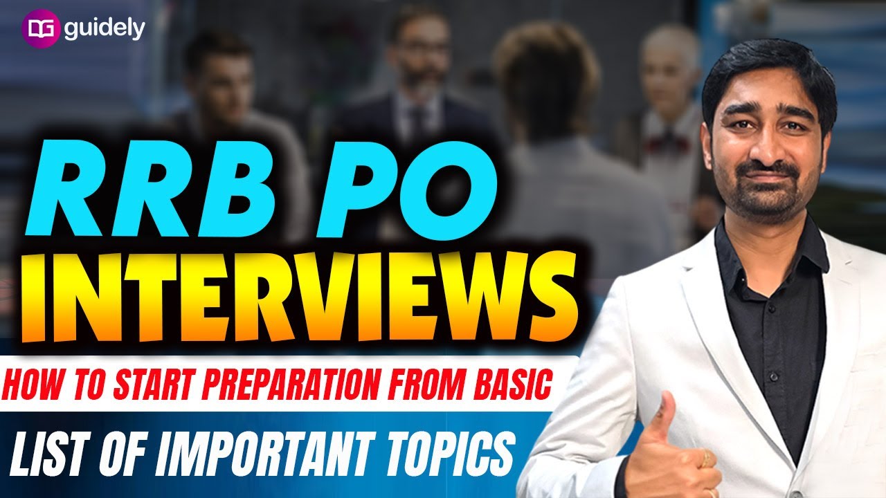 IBPS RRB PO Interview 2025 - 26 | Basic & Important Topics By Aditya Sir | GUIDELY