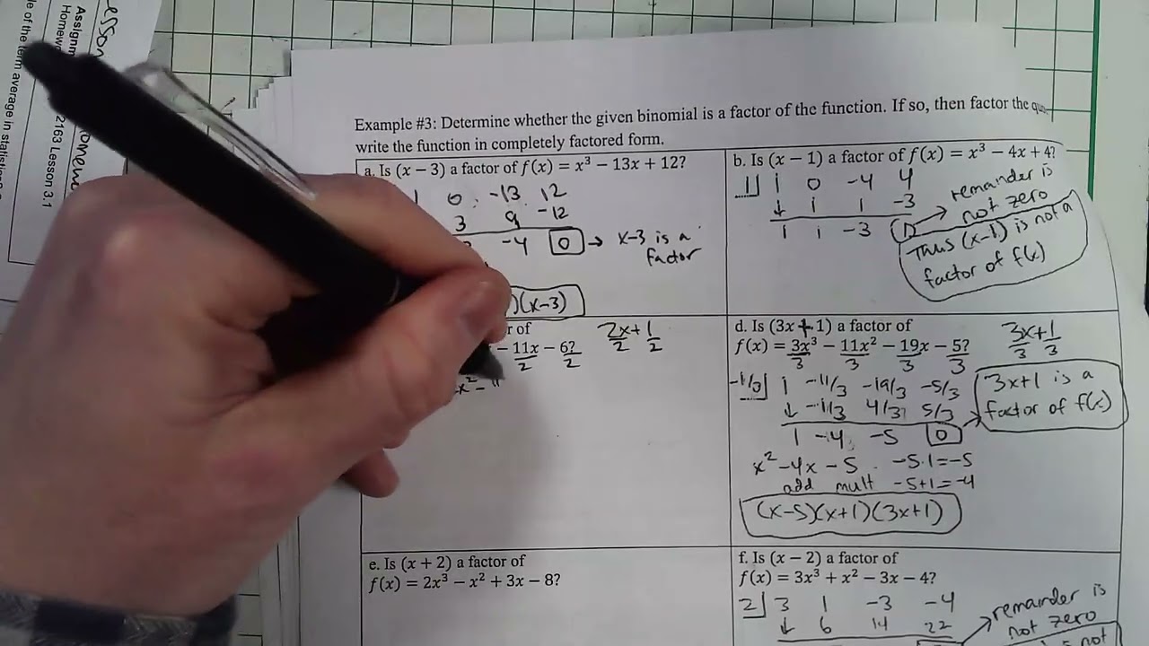 A2 Lesson 5.5 Example #3A, C, E Determine if a Binomial is a Factor and Factor Remaining Expression