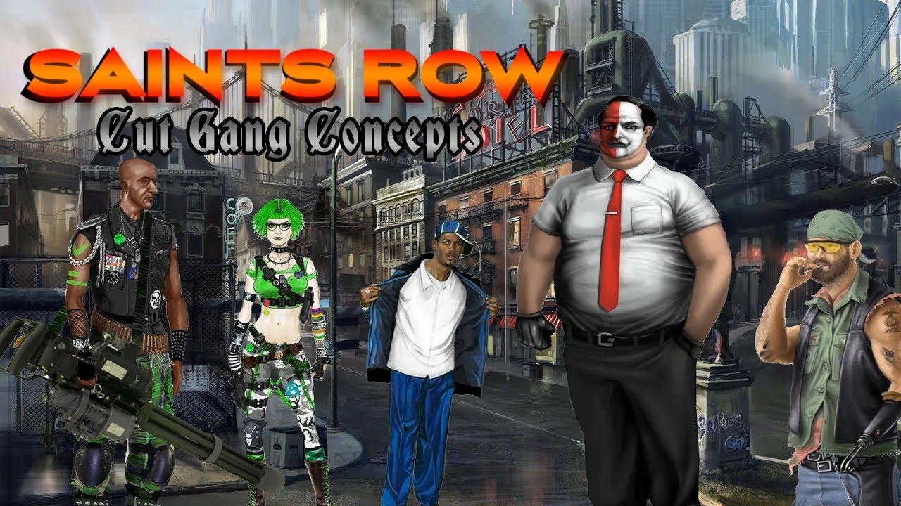 Cut Saints Row Gang Concepts