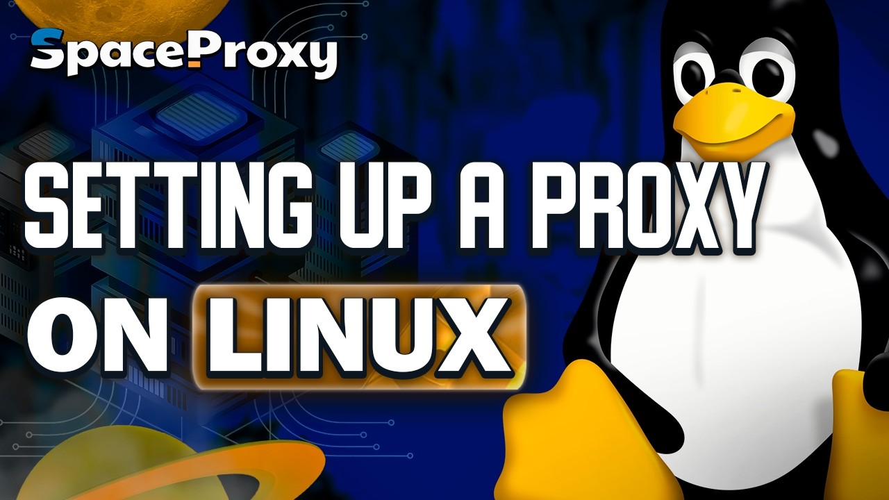 Guide How to Setup Proxy on Linux | SpaceProxy